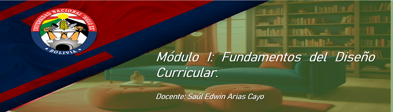 Módulo I: Fundamentos del Diseño Curricular